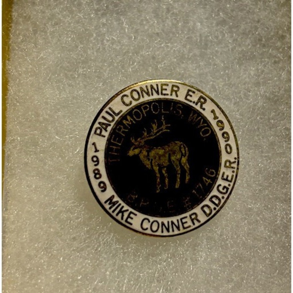 Paul Conner E.R. & Mike Conner D.D.G.E.R. Thermopolis WY #1746  Lapel Pin
